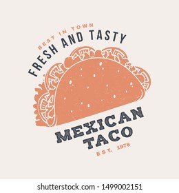 Hot and fresh mexican taco retro badge design. Vector illustration. Vintage design for cafe, restaurant, pub or fast food business. Template for restaurant identity objects, packaging and menu