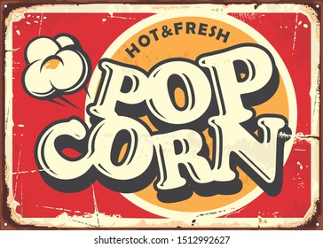 Hot and fresh popcorn vintage metal plate design template. Retro popcorn sign. Food and snacks vector illustration.