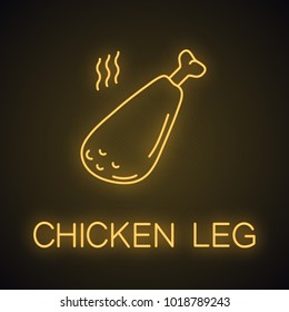 Hot fried chicken leg neon light icon. Glowing sign. Grilled turkey drumstick. Vector isolated illustration