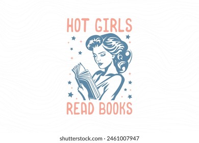 Hot girl read books, a girl reading books T shirt design 