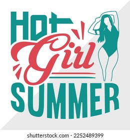 Hot Girl Summer SVG Printable Vector Illustration