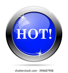Hot icon. Internet button on white background. EPS10 vector