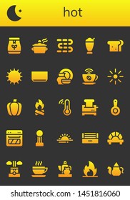 hot icon set. 26 filled hot icons.  Simple modern icons about  - Tea bag, Moon, Pot, Sausages, Milkshake, Sandwich, Sun, Soup, Porcelain, Coffee, Brightness, Paprika, Bonfire
