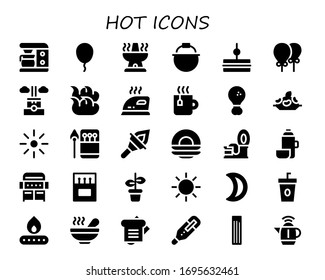 hot icon set. 30 filled hot icons.  Simple modern icons such as: Coffee maker, Balloon, Oven, Pot, Sandwich, Balloons, Chimney, Fire, Iron, Tea, Fried chicken, Rice, Brightness