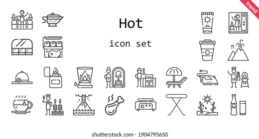 hot icon set. line icon style. hot related icons such as fire extinguisher, iron table, churrasco, crepe maker, russian banya, lighter, sauce, cold water, bbq grill, tea, sunbed, drought, sun cream