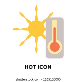 Hot icon vector isolated on white background, Hot transparent sign , weather symbols