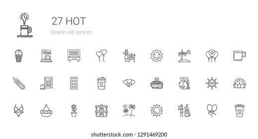 hot icons set. Collection of hot with hot stones, sun, beach, steam, pot, bikini, global warming, pie, balloons, coffee, chimney, asteroid, rotisserie. Editable and scalable icons.