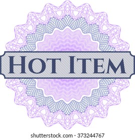 Hot Item inside a money style rosette