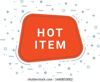 Hot Item Speech Bubble Banner Sign, Design Template. Business Label Promo Offer. Eps 10