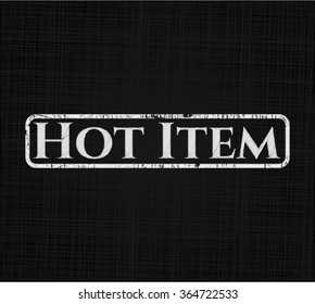Hot Item written with chalkboard texture