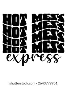 HOT MESS express Groovy wavy Bundle, Hippie, Inspirational wavy, Retro groovy, Motivational 70s, Aesthetic wavy, groovy, Text hippie, trendy text