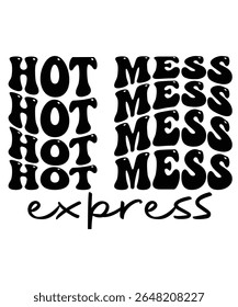 HOT MESS express Groovy wavy Bundle, Hippie, Inspirational wavy, Retro groovy, Motivational 70s, Aesthetic wavy, groovy, Text hippie, trendy text