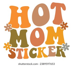 Pegatina de mamá caliente Svg, Mamá Vida, Día de la Madre, Mamá apilada, Boho Mamá, Era Mamá, Letras apiladas onduladas, Retro, Groovy, Chica Mamá, Fútbol Mamá, Genial Mamá, Gato Mamá
