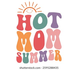Hot Mom Summer, Summer Day, Beach, Vacay Mode, Summer Vibes, Summer Quote, Beach Life, Vibes, Funny 
