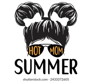 hot mom summer Svg,Summer day,Beach,Vacay Mode,Summer Vibes,Summer Quote,Beach Life,Vibes,Funny Summer    svg