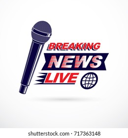 Hot news conceptual logo composed using breaking live news writing and press microphones. Global broadcasting theme illustration.