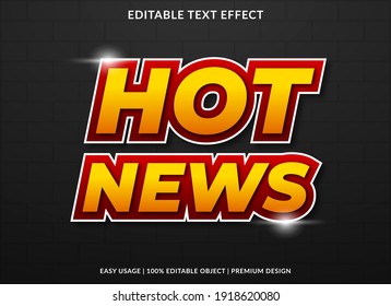 Hot News Text Effekt Template Design mit fett-Stil und 3D-Konzept Verwendung für Geschäftsmarke und Logo