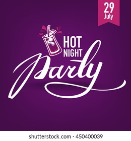 Hot night party lettering banner and invitation template for your design.