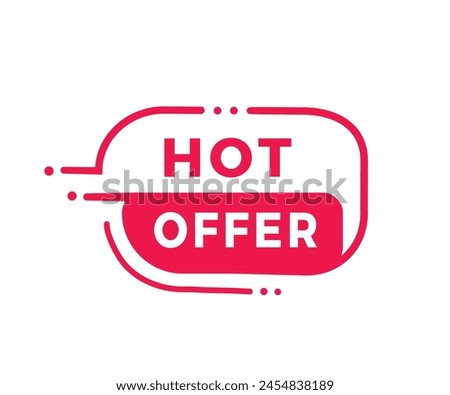 Hot offer badge icon flat style. Banner design for business, advertising. Vector label.
