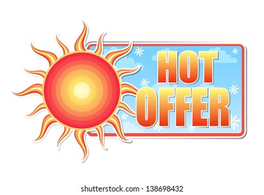 hot offer banner - text in blue label with red yellow sun and white daisy flowers, business concept, vector
