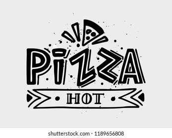 Hot pizza calligraphy, lettering. Logo design. Poster, card, label, banner design. 