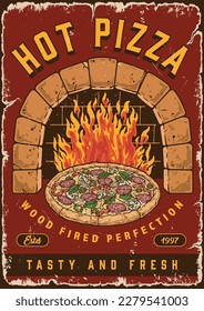 Hot pizza colorful vintage flyer with stone oven and sharp for advertising pizzeria with Italian menu vector illustration