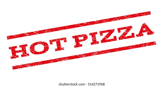 Hot Pizza watermark stamp. Text tag between parallel lines with grunge design style. Rubber seal stamp with dust texture. Vector red color ink imprint on a white background.