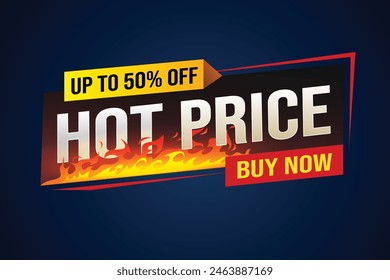 Hot price buy now super sale poster banner graphic design icon logo sign symbol social media website coupon

