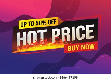 Hot price buy now super sale poster banner graphic design icon logo sign symbol social media website coupon

