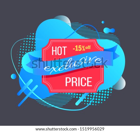 Hot price lable. Reduction of cost on market exclusive offer of store for clients isolated banner with stripe
