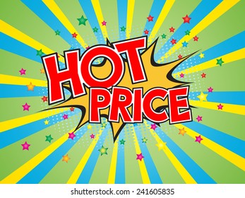 Hot Price, wording in comic speech bubble on burst background, EPS10 Vector Illustration