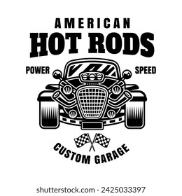 Hot rod vector emblem, label, badge or print in monochrome style isolated on white background