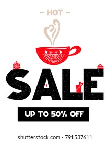 Hot sale, up to 50 off lettering isolated on white background with cup of hot drink. Vector illustration