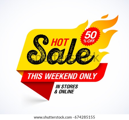 Hot Sale banner. This weekend special offer, big sale, discount up to 50% off. Vector illustration.