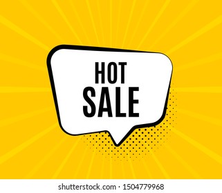 Hot Sale. Chat speech bubble. Special offer price sign. Advertising Discounts symbol. Yellow vector banner with bubble. Hot sale text. Chat badge. Colorful background. Vector