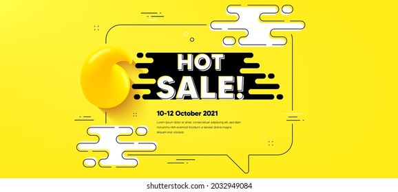 Hot Sale text. Quote chat bubble background. Special offer price sign. Advertising Discounts symbol. Hot sale quotation chat message. Text frame banner. 3d quote. Vector