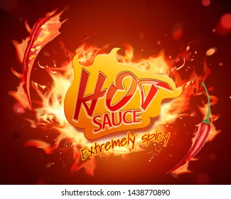 Hot sauce with burning fire in 3d illustration
