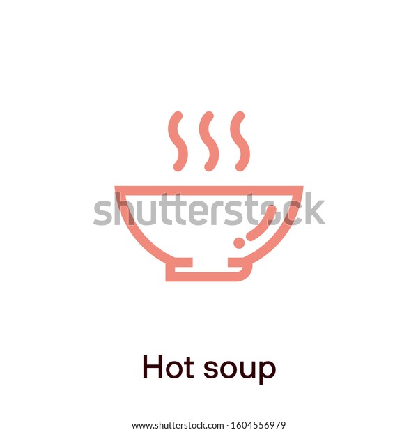 Hot Soup Outline Icon Vector Stock Vector (Royalty Free) 1604556979 ...