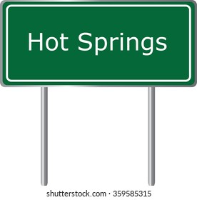 Hot Springs , Arkansas, road sign green vector illustration, road table, USA city