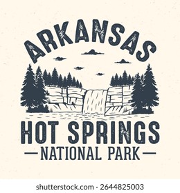 Hot Springs National Park, Arkansas - Design de camisetas de aventura para o turismo