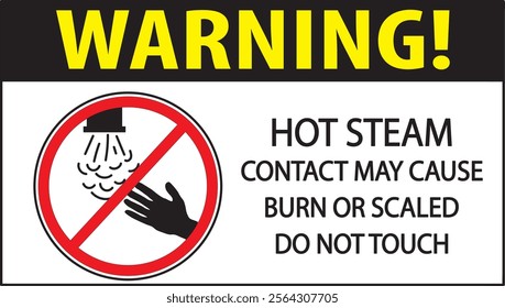 Hot steam contact may cause burn or scaled keep hands clear safety sign vector