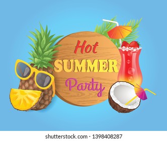 Hot summer beach party banner, vector placard sample. Pineapple in sun glasses slice of fruit, coconut and cocktail with strawberry and straw umbrella