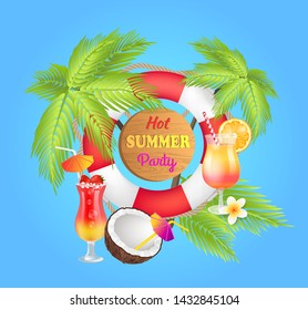 Hot summer beach party banner, vector placard sample. Cocktails with fruit and ice with straw umbrella decor, coconut and palm trees, inflatable ring