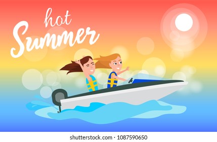 Hot summer boating activity in summertime, girls having fun while riding boat, water of sea, sport vector illustration