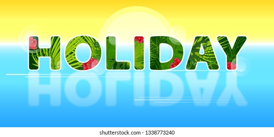 Hot Summer holiday banner with sea and sun, vector illustration with text, woed with leaves, leaf, sunset