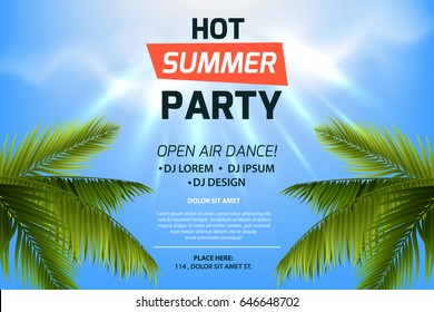 Hot summer party invitation concept. Text on tropic background. Blue sky and palm leaves. Open air illustration. Colorful template for flyer, banner, web page, advertising, poster. Vector eps 10.