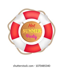 Hot Summer Party, Lifebuoy And Ropes, Wooden Board And Title, Hot Summer Party And Life Saver With Cordage Vector Illustration, Isolated On White