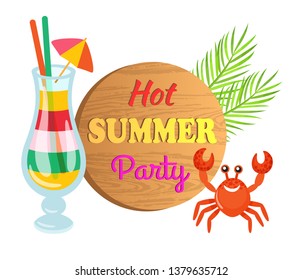 Hot summer party vector, palm tree leaves and branches. Crab red character with claws, cocktail beverage, exotic seafood. Wooden board with text sample