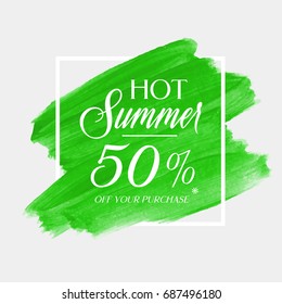 Hot summer sale 50% off sign over art brush acrylic stroke paint abstract texture background vector illustration. 