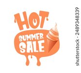 Hot summer sale sticker, label, posater,banner, tag isolated on transparent background with melting ice cream. Vector hot summer sale vinrage retro orange banner and icon. Total clearance clip art 